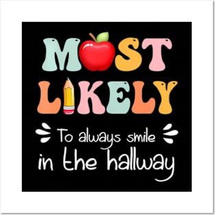 Back To School Most Likely To Alway Smile Posters and Art